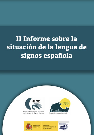 II Informe sobre la situación de la lengua de signos española