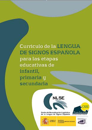 Currículo de la lengua de signos española para las etapas educativas de infantil, primaria y secundaria
