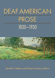 Deaf American Prose: 1830-1930