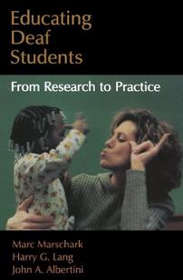 Educating deaf students: from research to practice