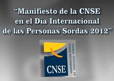 Manifiesto de la CNSE en el Día Internacional de las Personas Sordas 2012 [vídeo]