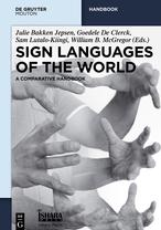 Sign Languages of the World: a comparative handbook
