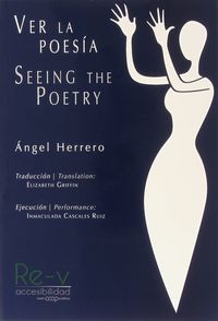Ver la Poesía = Seeing the Poetry