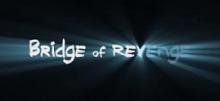 Bridge of revenge