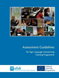 Assessment Guidelines for Sign Language Interpreting Training Programmes