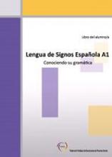 Lengua de Signos Española A1: conociendo su gramática