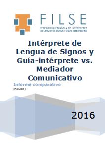 Informe comparativo: Interprete de Signos y Guía-Intérprete vs Mediador Comunicativo