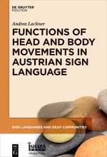 Functions of Head and Body Movements in Austrian Sign Language