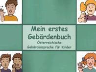Mein erstes Gebärdenbuch: Österreichische Gebärdensprache für Kinder