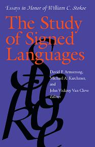 The study of Signed Languages: essays in honor of William C. Stokoe