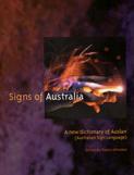 Signs of Australia: a new dictionary of Auslan (Australian Sign Language)