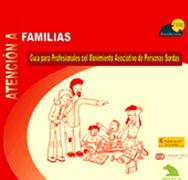 Atención a familias: guía para profesionales del movimiento asociativo de personas sordas
