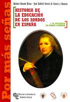 Historia de la educación de los Sordos en España y su influencia en Europa y América