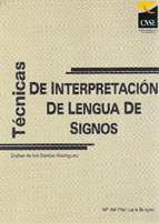 Técnicas de Interpretación de Lengua de Signos