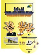 Signar: aprende Lengua de Signos Española: nivel inicial