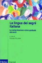 La lingua dei segni italiana: la comunicazione visivo-gestuale dei sordi