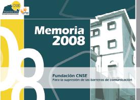 Fundación CNSE: memoria 2008