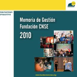 Fundación CNSE: memoria 2010
