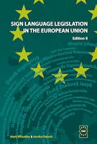 Sign language legislation in the European Union: edition II