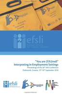 ⛶ '“You are (f/h)ired!”: Interpreting in Employment Settings: 2018 efsli proceedings'