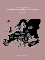 ⛶ 'A Comprehensive Guide to Sign Language Interpreting in Europe: 2020 edition'