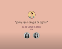 ⛶ '¿Baby sign o lengua de signos? [vídeo]'
