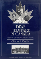 ⛶ 'Deaf Heritage in Canada: A Distinctive, Diverse, and Enduring Culture'