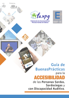 ⛶ 'Guía básica de buenas prácticas para la accesibilidad de las personas sordas, sordociegas y con discapacidad auditiva'