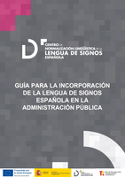 ⛶ 'Guía para la incorporación de la lengua de signos española en la Administración pública'