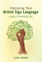 ⛶ 'Improving Your British Sign Language: A Guide to Proficient Use'
