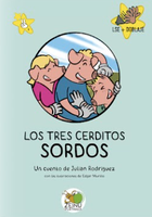 ⛶ 'Los tres cerditos sordos'