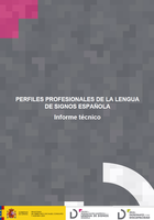 ⛶ 'Perfiles profesionales de la lengua de signos española: informe técnico'