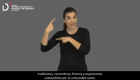⛶ 'Píldora: ¿Por qué son importantes la cultura sorda y la LSE? ¿Qué implica su reconocimiento como Patrimonio Cultural Inmaterial? [vídeo]'