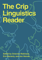 ⛶ 'The Crip Linguistics Reader'