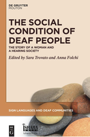The Social Condition of Deaf People: The Story of a Woman and a Hearing Society