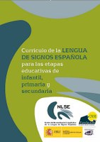 ⛶ 'Currículo de la lengua de signos española para las etapas educativas de infantil, primaria y secundaria'