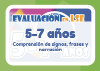 Evaluación en lengua de signos española (5-7 años)