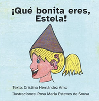 ¡Qué bonita eres, Estela!