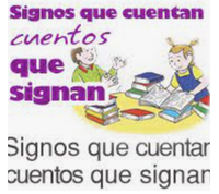 ⛶ 'Signos que cuentan, cuentos que signan'